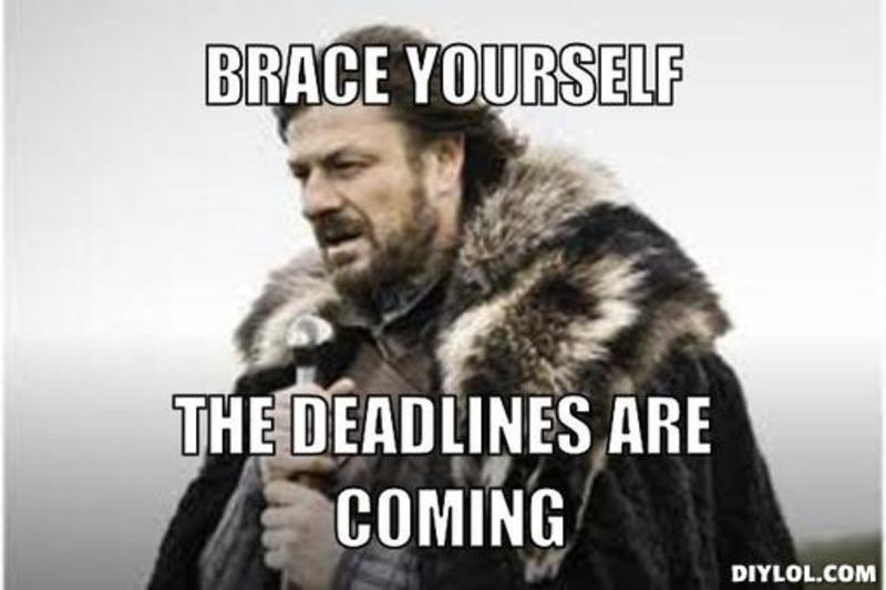 Image result for deadlines meme